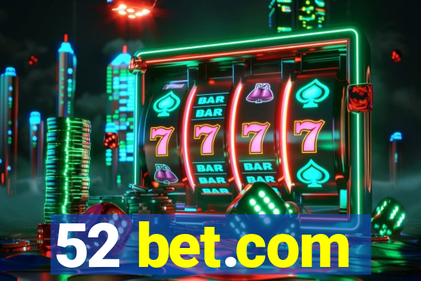 52 bet.com